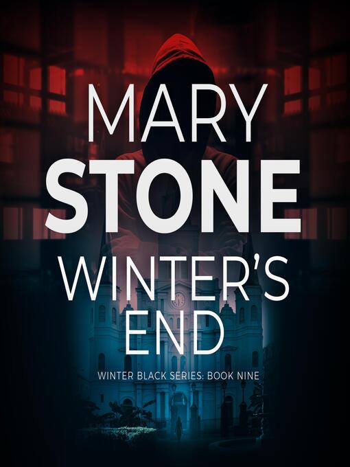 Title details for Winter's End by Mary Stone - Available